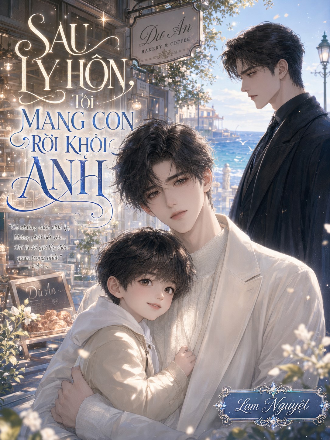 SAU LY HÔN, TÔI MANG CON RỜI KHỎI ANH